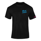 Play Loud - Shirt